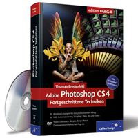 Adobe Photoshop CS4 - Fortgeschrittene Techniken